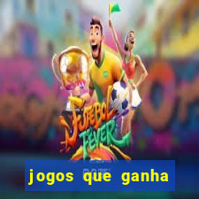 jogos que ganha dinheiro de verdade sem deposito